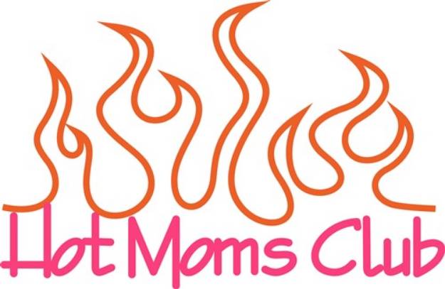 Picture of Hot Moms Club SVG File