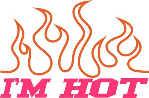 Picture of Im Hot SVG File