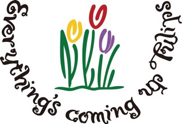 Picture of Everythings Coming Up Tulips SVG File