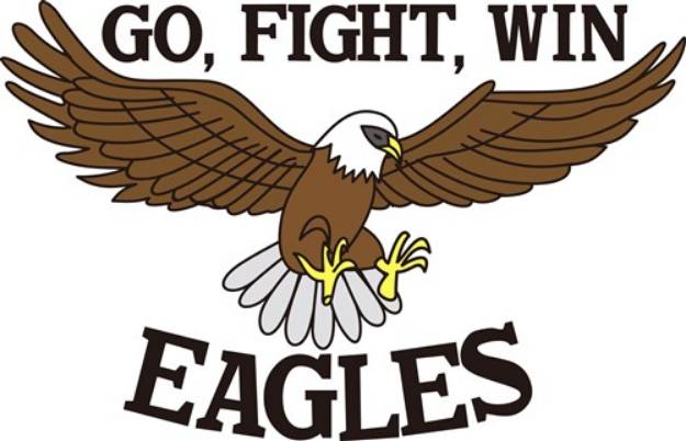Picture of Go, Fight, Win Eagles SVG File