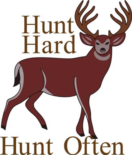 Picture of Hunt Hard Hunt Often SVG File