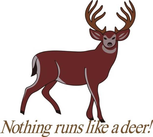 Picture of Nothing Runs like a Deer SVG File