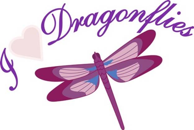 Picture of I Love Dragonflies SVG File
