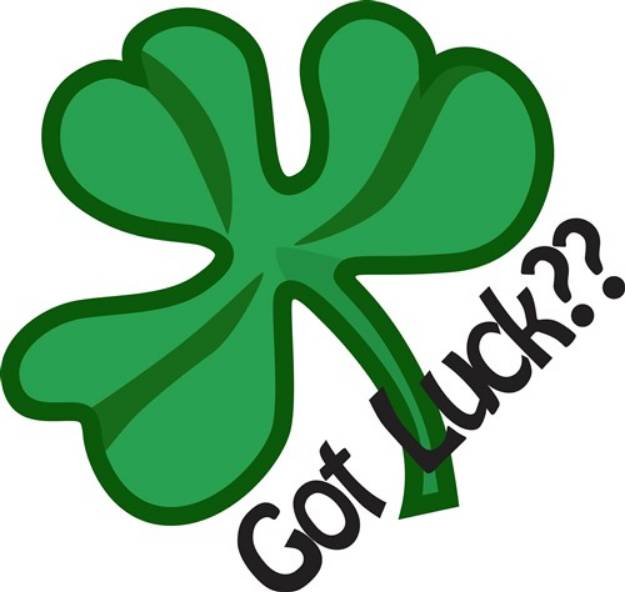 Picture of Got Luck?? SVG File