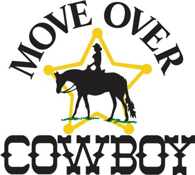 Picture of Move Over, Cowboy SVG File