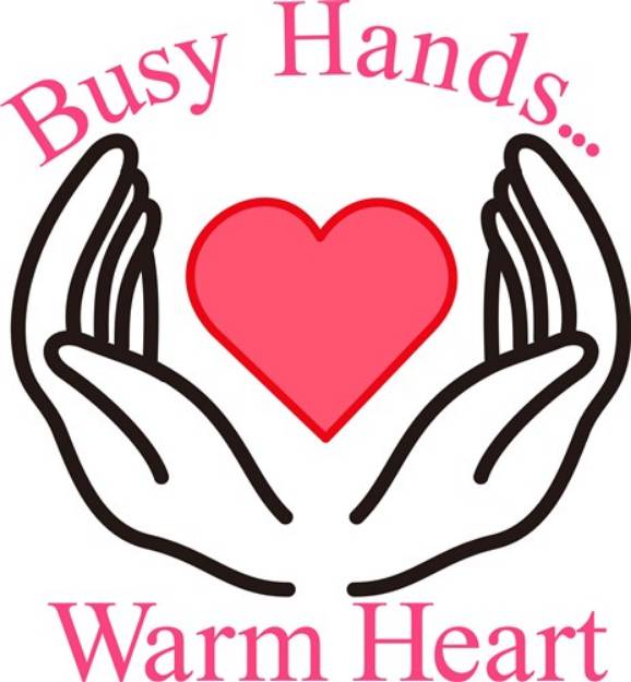 Picture of Busy Hands, Warm Heart SVG File