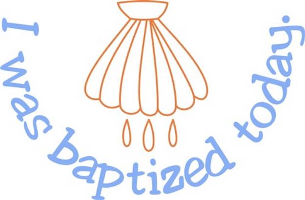 Picture of I was Baptized Today SVG File