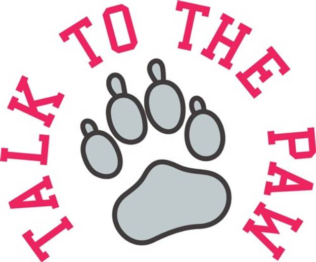 Picture of Talk to the Paw SVG File