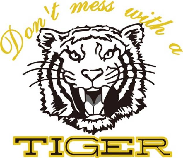 Picture of Dont Mess with a Tiger SVG File