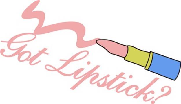 Picture of Got Lipstick? SVG File