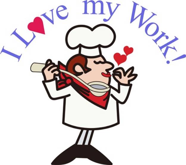 Picture of I Love My Work! SVG File