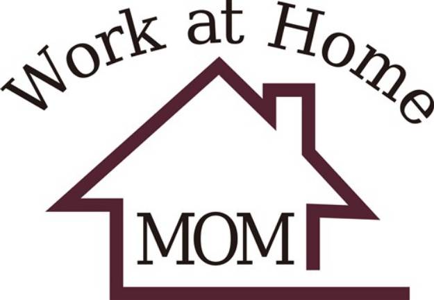 Picture of Work at Home Mom SVG File