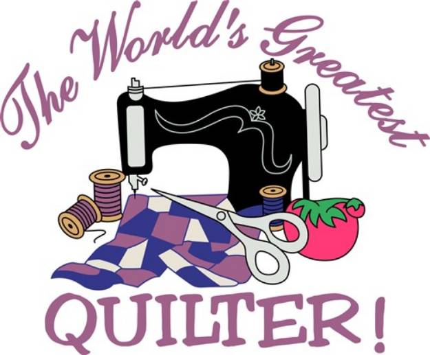 Picture of The Worlds Greatest Quilter SVG File