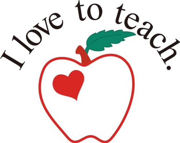 Picture of I Love to Teach SVG File