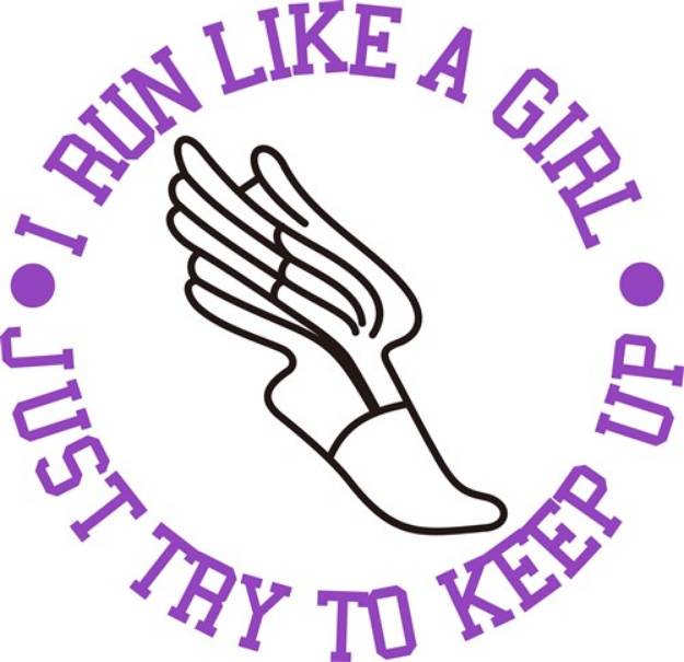 Picture of I Run Like a Girl SVG File