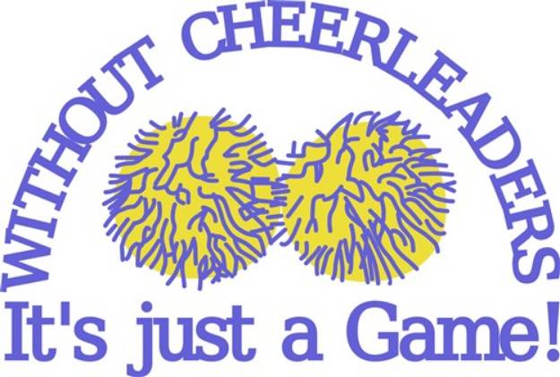 Picture of Without Cheerleaders SVG File