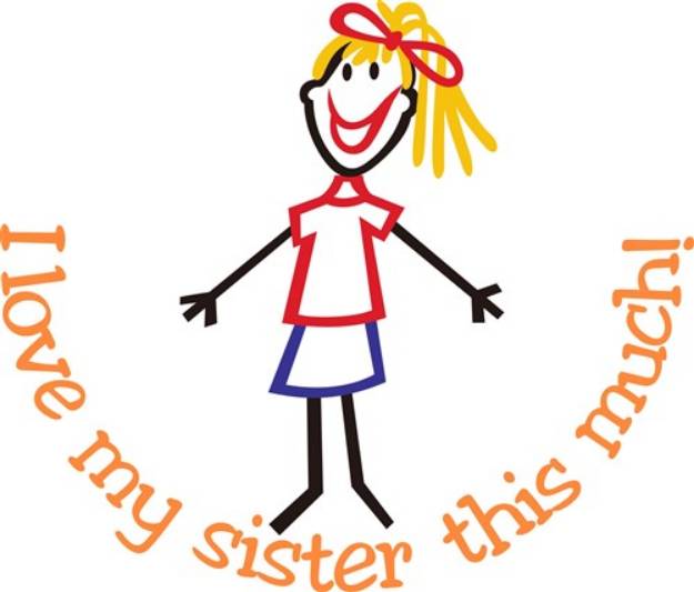 Picture of Love My Sister SVG File