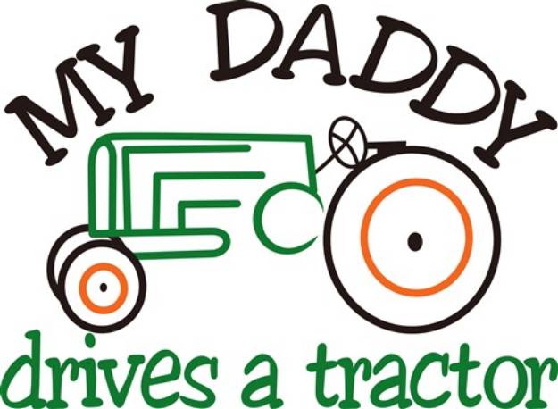 Picture of My Daddys Tractor SVG File