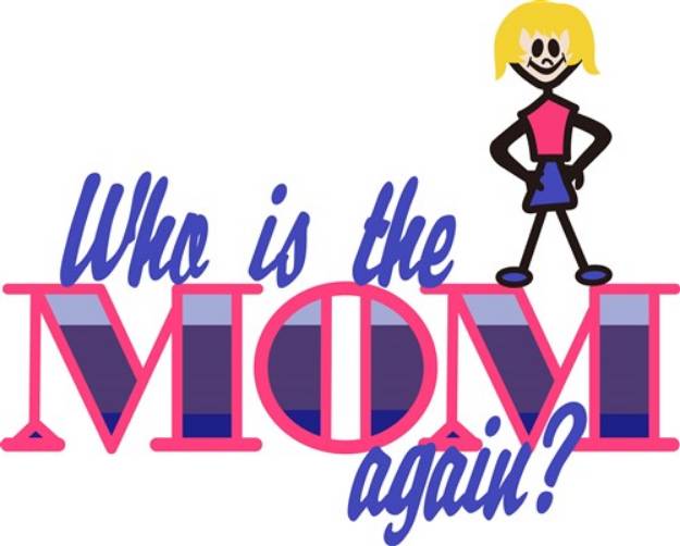 Picture of Whos the Mom? SVG File