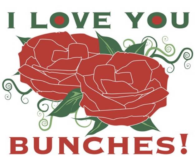 Picture of Love You Bunches! SVG File