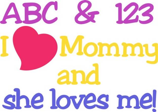 Picture of I Love Mommy SVG File