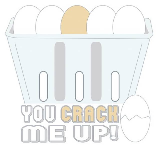 Picture of You Crack Me Up SVG File
