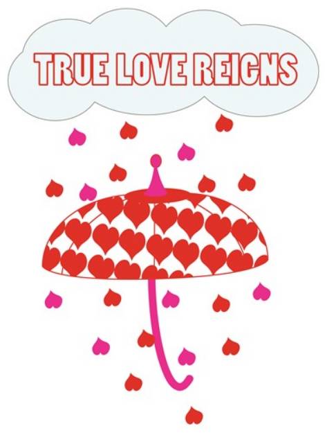 Picture of True Love Reigns SVG File