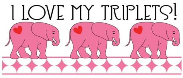 Picture of Love My Triplets SVG File