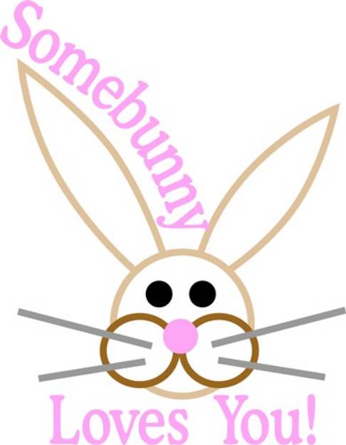 Picture of Somebunny Loves You! SVG File