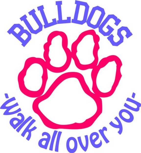 Picture of Bulldogs Walk Over You SVG File