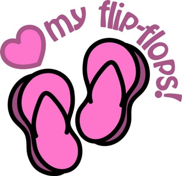 Picture of Love My Flip Flops SVG File