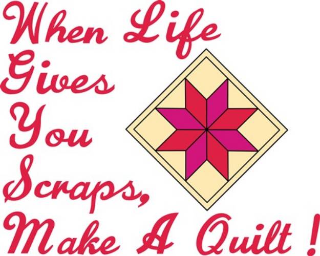 Picture of Lifes Scraps Quilting SVG File