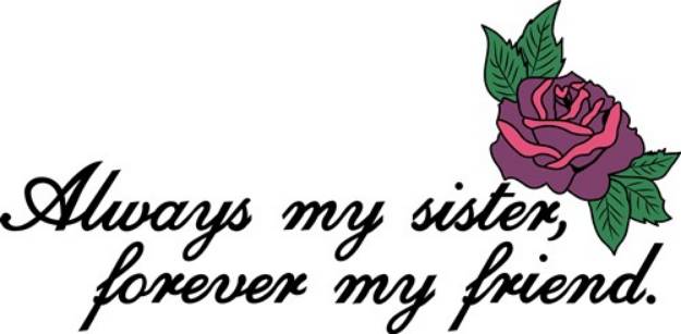 Picture of Always My Sister SVG File