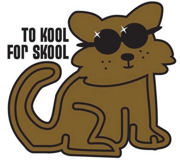 Picture of To Kool For Skool SVG File