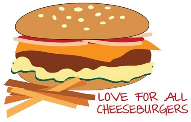 Picture of Love For Cheeseburgers SVG File