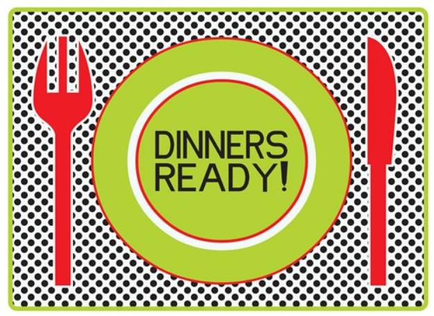 Picture of Dinners Ready SVG File