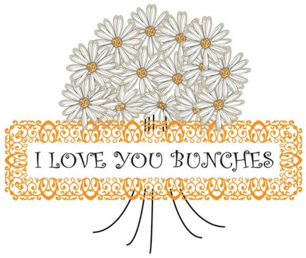Picture of I Love You Bunches SVG File