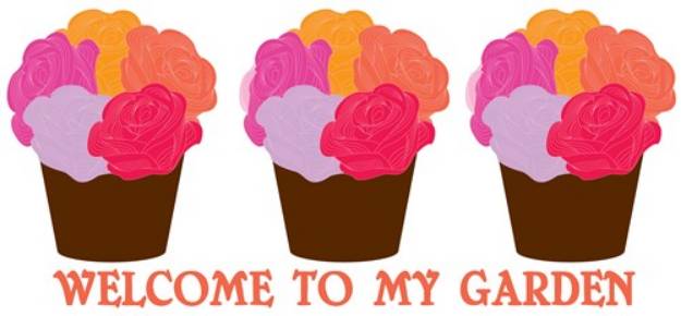 Picture of Welcome To My Garden SVG File