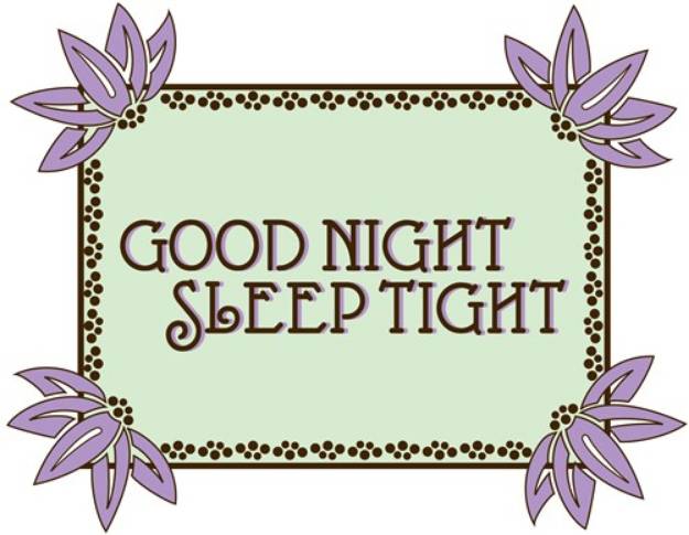 Picture of Goodnight Sleep Tight SVG File
