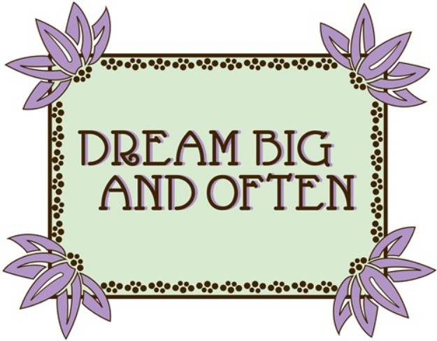 Picture of Dream Big and Often SVG File
