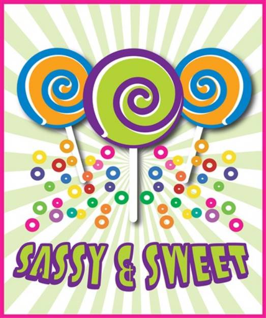 Picture of Sassy And Sweet SVG File