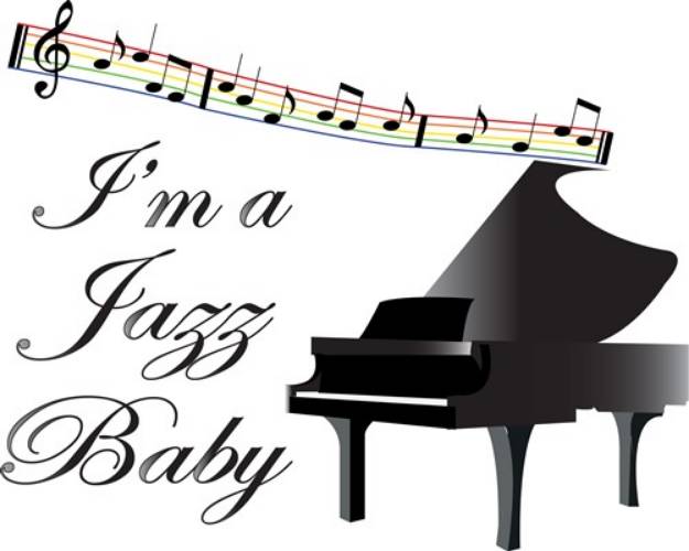 Picture of Im a Jazz Baby SVG File