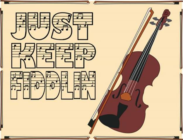 Picture of Just Keep Fiddlin SVG File