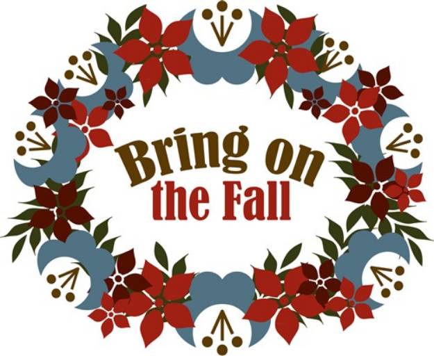 Picture of Bring on the Fall SVG File