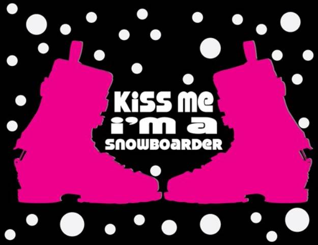 Picture of Kiss Me Im a Snowboarder SVG File