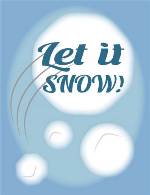 Picture of Let it Snow SVG File