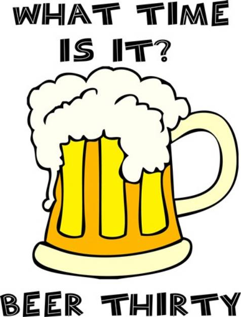 Picture of Beer Thirty SVG File