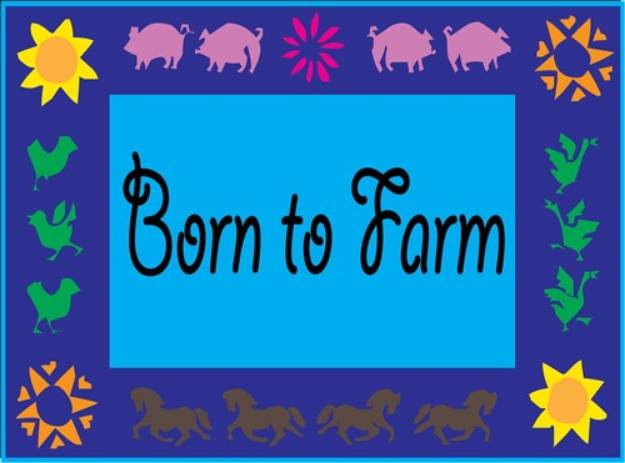 Picture of Born to Farm SVG File
