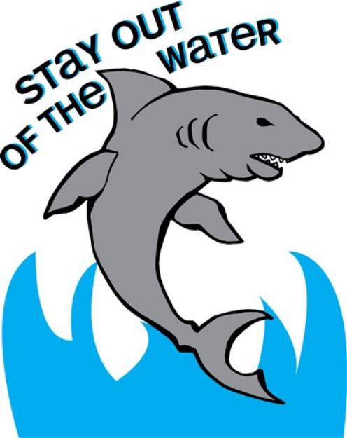 Picture of Stay Out of the Water SVG File