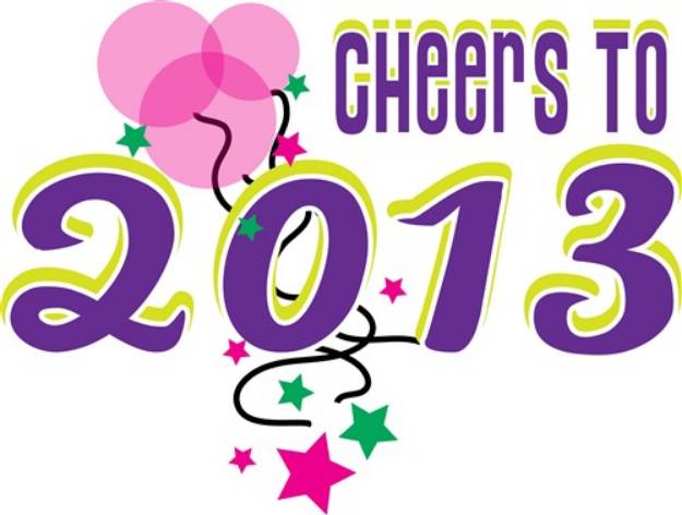 Picture of Cheers To 2013 SVG File
